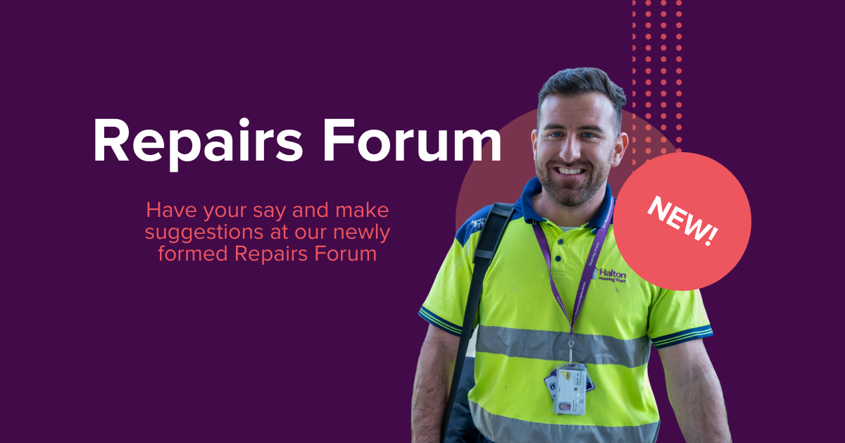 New Repairs Forum launched and is looking for members! Halton Housing
